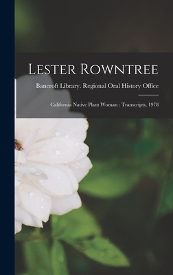 Lester Rowntree: California Native Plant Woman:... 1017717745 Book Cover