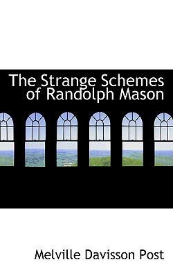 The Strange Schemes of Randolph Mason 1103066501 Book Cover