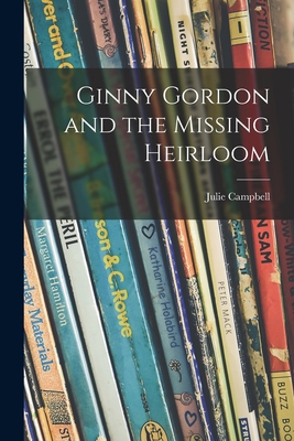 Ginny Gordon and the Missing Heirloom 1014888050 Book Cover