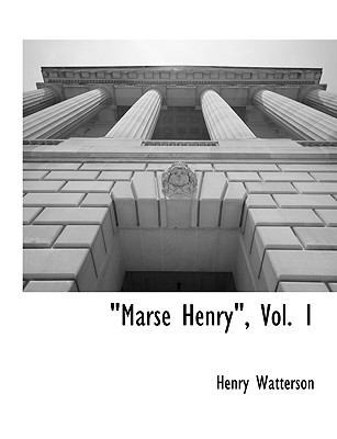 Marse Henry, Vol. 1 1117904083 Book Cover