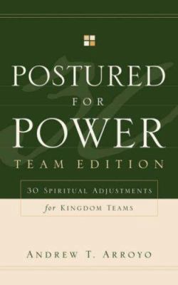Postured For Power Team Edition 1594677506 Book Cover