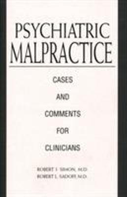 Psychiatric Malpractice: Cases and Comments for... 0880481072 Book Cover