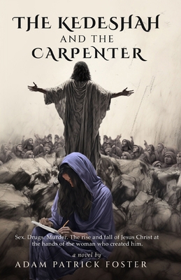The Kedeshah and the Carpenter 0648646408 Book Cover