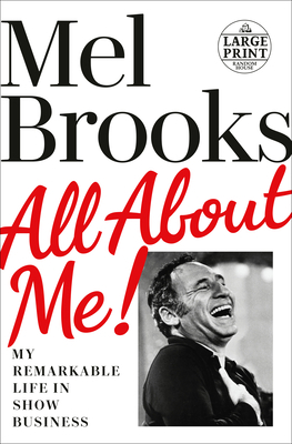 All about Me!: My Remarkable Life in Show Business [Large Print] 0593607252 Book Cover
