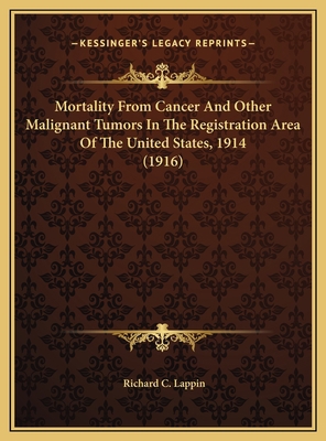 Mortality From Cancer And Other Malignant Tumor... 1169736920 Book Cover