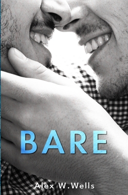 Bare: A Slow-Burn MM Single Dad Romance B0GVDZ5X59 Book Cover