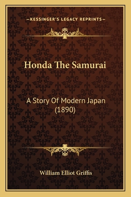 Honda The Samurai: A Story Of Modern Japan (1890) 1163985678 Book Cover