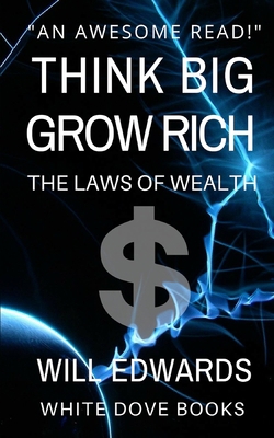 Think Big and Grow Rich 1983052809 Book Cover