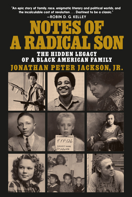 Notes of a Radical Son: The Hidden Legacy of a ... 1644214911 Book Cover