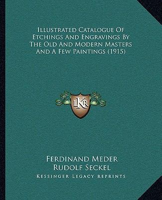 Illustrated Catalogue Of Etchings And Engraving... 1104770466 Book Cover