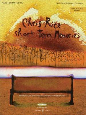 Chris Rice - Short Term Memories: Medium Voice ... 0634095374 Book Cover