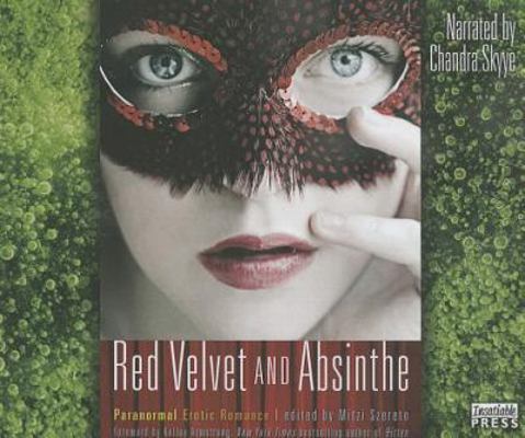 Red Velvet and Absinthe: Paranormal Erotic Romance 1624610439 Book Cover