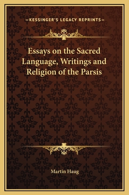 Essays on the Sacred Language, Writings and Rel... 1169348785 Book Cover