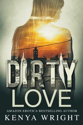 Dirty Love 1726732622 Book Cover
