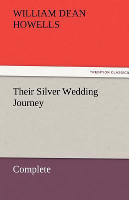 Their Silver Wedding Journey - Complete 3842456514 Book Cover