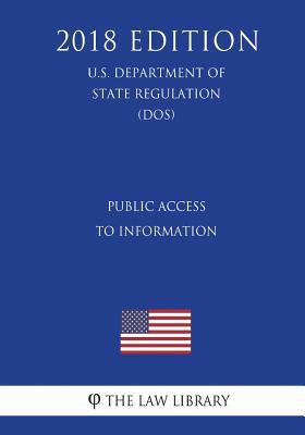 Public Access to Information (U.S. Department o... 1722619961 Book Cover