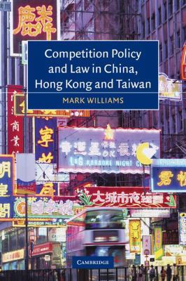 Competition Policy and Law in China, Hong Kong ... 0521121736 Book Cover