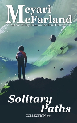 Solitary Paths 1643091344 Book Cover
