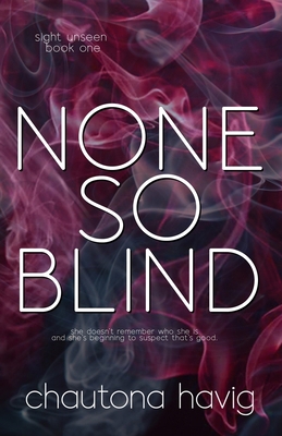 None So Blind B0H61JP697 Book Cover