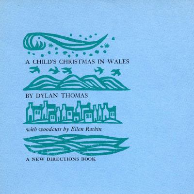 A Child's Christmas in Wales 0811215601 Book Cover