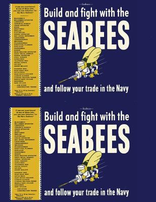 Seabees, Build and Fight with the Seabees: And ... 1484169182 Book Cover