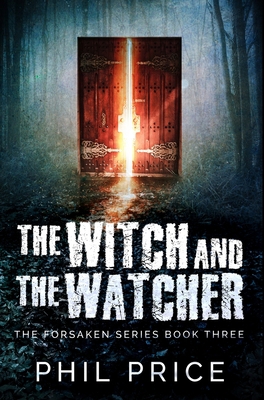 The Witch and the Watcher: Premium Hardcover Ed... 1034262726 Book Cover