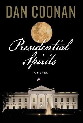 Presidential Spirits 1597132217 Book Cover