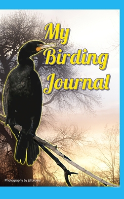 My Birding Journal 1716267757 Book Cover