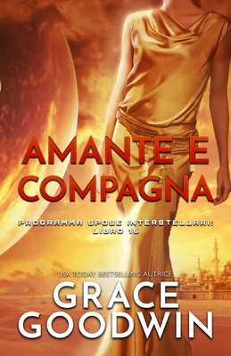 Amante e compagna: (per ipovedenti) [Italian] [Large Print] 1795921951 Book Cover