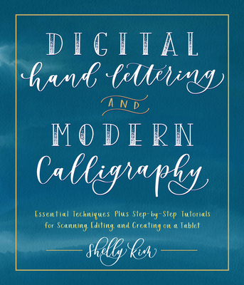 Digital Hand Lettering and Modern Calligraphy: ... 1631597205 Book Cover