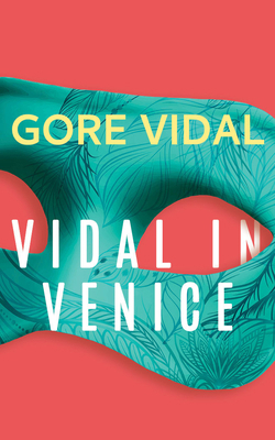 Vidal in Venice 1543696481 Book Cover