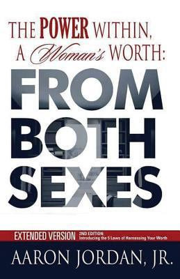 The Power Within, A Woman's Worth: From Both Sexes 154691093X Book Cover