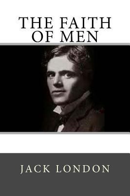 The Faith of Men 1983866385 Book Cover