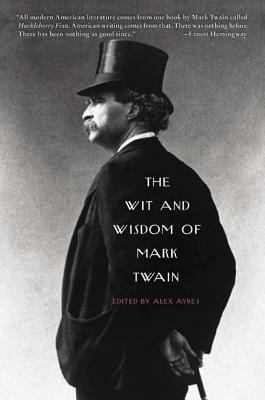 The Wit and Wisdom of Mark Twain 0060751045 Book Cover