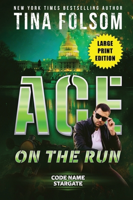 Ace on the Run (Code Name Stargate #1) [Large Print] 195999039X Book Cover