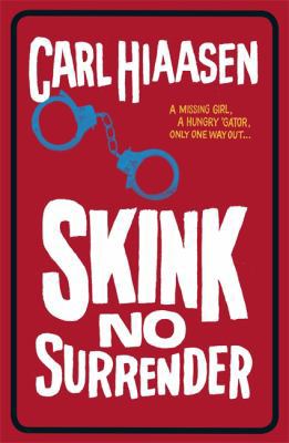 Skink No Surrender 1780622252 Book Cover