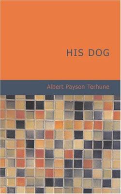 His Dog 1434646912 Book Cover