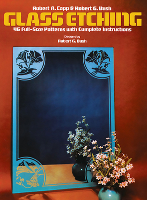 Glass Etching: 46 Full-Size Patterns with Compl... 0486245780 Book Cover