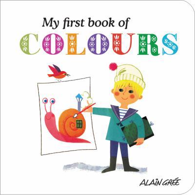 My First Book of Colours 190898502X Book Cover
