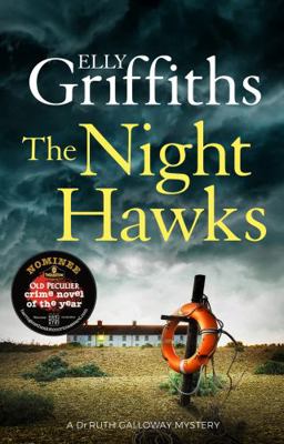 The Night Hawks: Dr Ruth Galloway Mysteries 13            Book Cover