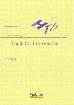 Logik Für Informatiker [German] 3827410053 Book Cover