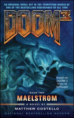 Doom 3: Maelstrom 1501102834 Book Cover