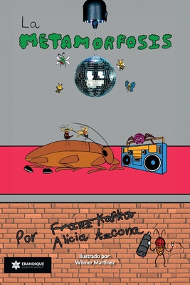 La metamorfosis [Spanish] B0D6XJM5FF Book Cover