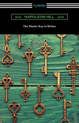 The Master Key to Riches 1420968920 Book Cover