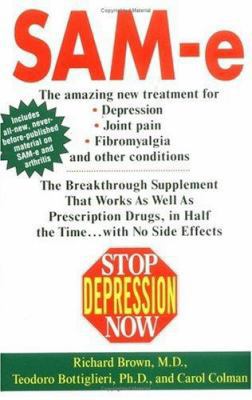 Stop Depression Now: Sam-E: The Breakthrough Su... 0425176436 Book Cover