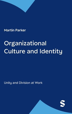 Organizational Culture and Identity: Unity and ... 076195242X Book Cover