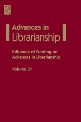 Influence of Funding on Advances in Librarianship 1848553722 Book Cover