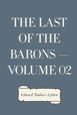 The Last of the Barons — Volume 02 1522985409 Book Cover