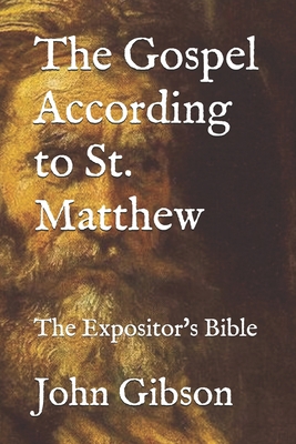 The Gospel According to St. Matthew: The Exposi... B08731D5QX Book Cover