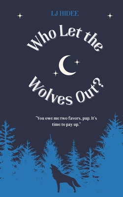 Who Let the Wolves Out? B0BP9VLX1B Book Cover